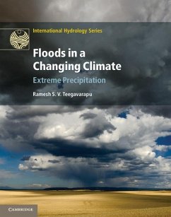 Floods in a Changing Climate (eBook, ePUB) - Teegavarapu, Ramesh S. V.