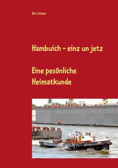 Hambuich - einz un jetz - Scheer, Jörn