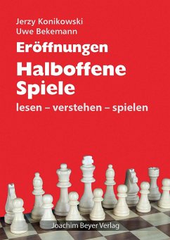 Eröffnungen - Halboffene Spiele - Konikowski, Jerzy;Bekemann, Uwe