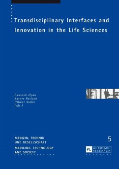 Transdisciplinary Interfaces and Innovation in the Life Sciences (eBook, PDF)