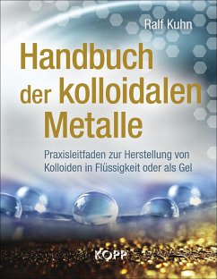 Handbuch der kolloidalen Metalle - Kuhn, Ralf