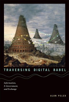 Traversing Digital Babel (eBook, ePUB) - Peled, Alon
