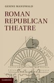 Roman Republican Theatre (eBook, PDF)