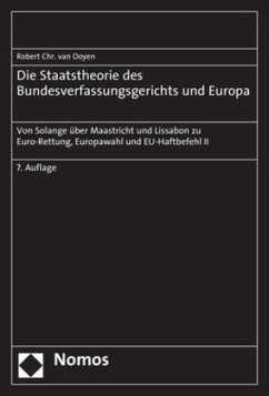 Die Staatstheorie des Bundesverfassungsgerichts und Europa - Ooyen, Robert Chr. van