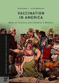 Vaccination in America - Altenbaugh, Richard J.