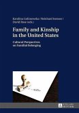 Family and Kinship in the United States (eBook, PDF)