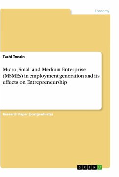 Micro, Small and Medium Enterprise (MSMEs) in employment generation and its effects on Entrepreneurship