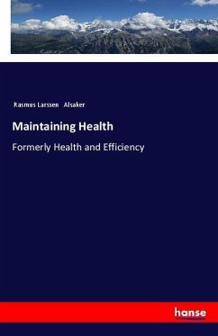 Maintaining Health - Alsaker, Rasmus Larssen