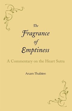 The Fragrance of Emptiness - Thubten, Anam