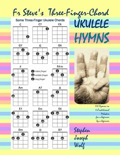 Three-Finger-Chord Ukulele Hymns - Wolf, Stephen Joseph