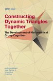 Constructing Dynamic Triangles Together (eBook, ePUB)