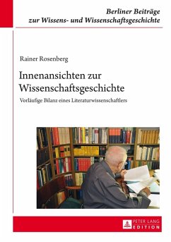 Innenansichten zur Wissenschaftsgeschichte (eBook, PDF) - Rosenberg, Rainer