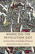 Where Did the Revolution Go? (eBook,... - Bild 1