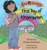 Riana's Adventures - First Day of Kindergarten Riana's Adventures - First Day of Kindergarten