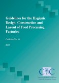 Guidelines for the hygienic design, construction and layout of food processing factories (eBook, ePUB)
