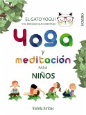 Yoga y meditación para niños. El gato Yogui y el bosque que meditaba