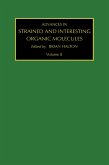 Advances in Strained and Interesting Organic Molecules (eBook, PDF)