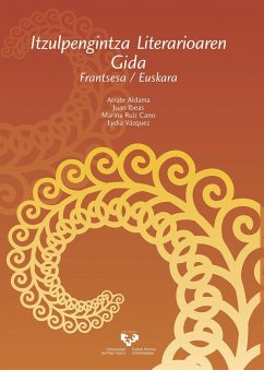 Itzulpengintza literarioaren gida, frantsesa-euskara - Aldama Epelde, Arrate . . . [et al.