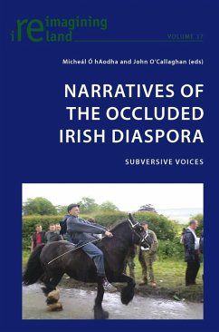 Narratives of the Occluded Irish Diaspora (eBook, PDF)