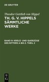 Kreuz- und Querzüge des Ritters A bis Z. Theil 2 (eBook, PDF)