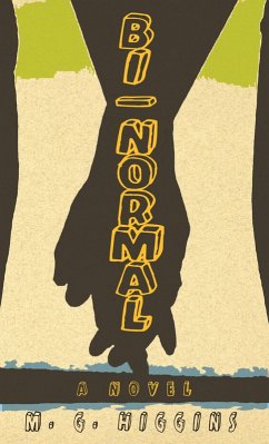 Bi-Normal (eBook, PDF) - M. G. Higgins, Higgins