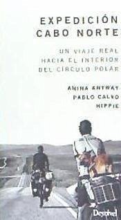 Expedición Cabo Norte - López Trelles, Ana Inés; Calvo Tuñón, Pablo