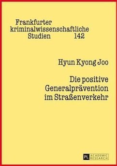 Die positive Generalpraevention im Straenverkehr (eBook, PDF) - Joo, Hyun Kyong