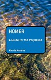 Homer: A Guide for the Perplexed (eBook, ePUB)