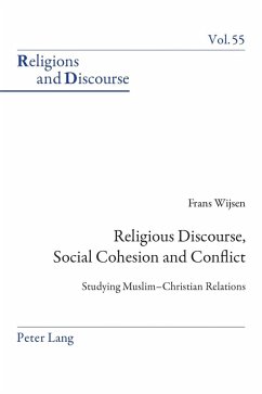 Religious Discourse, Social Cohesion and Conflict (eBook, PDF) - Wijsen, Frans