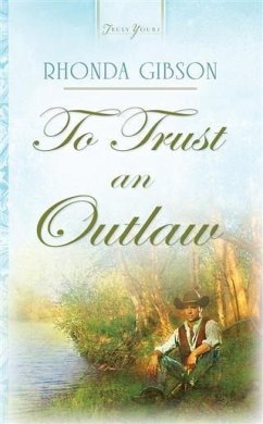 Cover To Trust An Outlaw (eBook, ePUB)