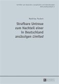 Strafbare Untreue zum Nachteil einer in Deutschland ansaessigen Limited (eBook, PDF)