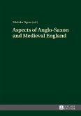 Aspects of Anglo-Saxon and Medieval England (eBook, ePUB)