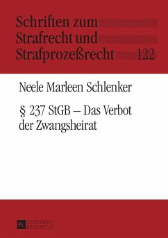 237 StGB - Das Verbot der Zwangsheirat (eBook, ePUB) - Neele Marleen Schlenker, Schlenker