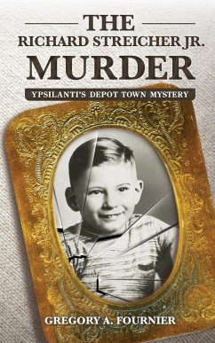 The Richard Streicher Jr. Murder - Fournier, Gregory A.