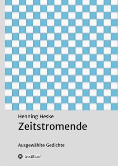 Zeitstromende - Heske, Henning