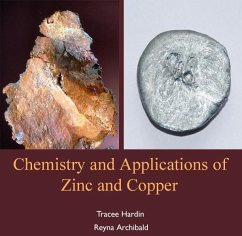 Chemistry and Applications of Zinc and Copper (eBook, PDF) - Hardin, Tracee Archibald