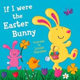 If I Were the Easter Bunny (Read Aloud) (eBook, ePUB)