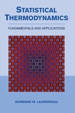 Statistical Thermodynamics (eBook, ePUB) - Laurendeau, Normand M.