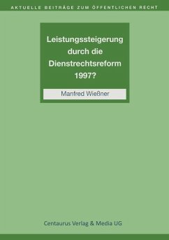 Leistungssteigerung durch die Dienstrechtreform 1997? (eBook, PDF) - Wießner, Manfred