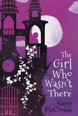 Girl Who Wasn't There (eBook, ePUB)