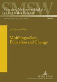 Multilingualism, Education and Change (eBook, PDF)