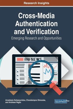 Cross-Media Authentication and Verification - Katsaounidou, Anastasia; Dimoulas, Charalampos; Veglis, Andreas