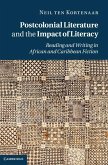 Postcolonial Literature and the Impact of Literacy (eBook, ePUB)