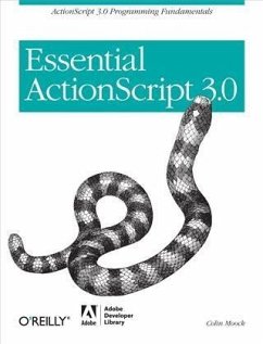 Essential ActionScript 3.0 (eBook, PDF) - Moock, Colin