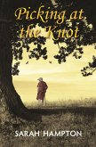 Picking at the Knot (eBook, ePUB) Picking at the Knot (eBook, ePUB)