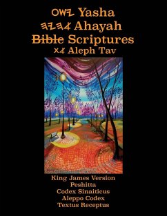 Yasha Ahayah Bible Scriptures Aleph Tav (YASAT) Study Bible (2nd Edition 2019) - Sorsdahl, Timothy Neal