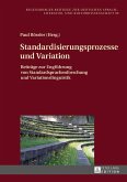 Standardisierungsprozesse und Variation (eBook, ePUB)