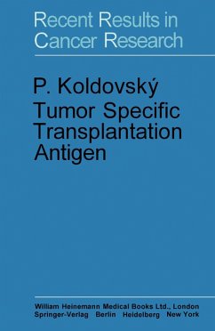 Tumor Specific Transplantation Antigen (eBook, PDF) - Koldovský, Pavel