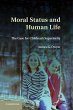 Moral Status and Human Life (eBook,... - Bild 1