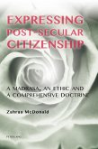 Expressing Post-Secular Citizenship (eBook, ePUB)